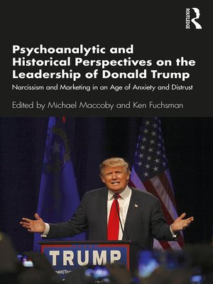 cover image of Psychoanalytic and Historical Perspectives on the Leadership of Donald Trump